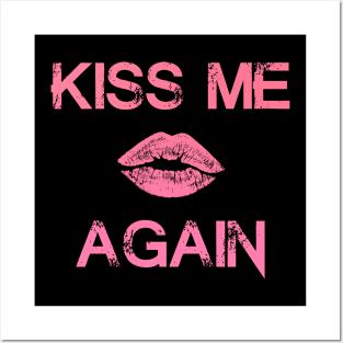 "KissMeAgain" - Pink Posters and Art